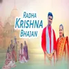 About Radha Krishna Bhajan Song